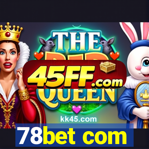 78bet com